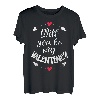 Will You Be My Valentine Valentines Day T-Shirt