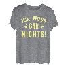 Ich Muss Gar Nichts Rente Rentner Rentnerin Sheriff Geschenk T-Shirt
