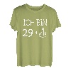 Ich bin 29 + 1 - lustiges Geschenk für Männer 30. Geburtstag T-Shirt