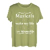 Musicals machen mein Leben Les Miserable Funny Apparel T-Shirt