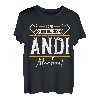 Andi | Lass das den Andi machen | Vornamen T-Shirt