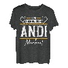 Andi | Lass das den Andi machen | Vornamen T-Shirt
