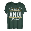 Andi | Lass das den Andi machen | Vornamen T-Shirt
