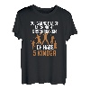 Du kannst mich nicht erschrecken - ich habe 5 Kinder T-Shirt