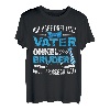 Herren Ich Habe Drei Titel Vater Geschenk Onkel und Bruder T-Shirt