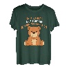 Halb Mensch, Halb Bärchen, Ich bin ein Märchen T-Shirt
