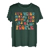 Lustige Zitate der alten Menschen, It's Weird Being The Same Age T-Shirt