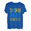 Down Right Perfect Syndrome Awareness Day T21 Ribbon Chromie T-Shirt