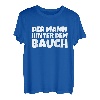 Herren Der Mann Hinter dem Bauch Lustiges Sprüche T-Shirt Geschenk T-Shirt