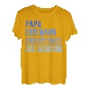 Papa - der Mann - der Mythos - die Legende T-Shirt