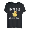 Ente Gut Alles Gut | Rubber Duck Badeente T-Shirt