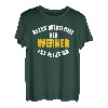 Herren Vorname Werner - Alles wird gut, der Werner ist jetzt da! T-Shirt