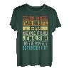 Ich Bin Das Beste Was Meine Frau Je Im Internet Gefunden Hat T-Shirt