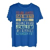 Ich Bin Das Beste Was Meine Frau Je Im Internet Gefunden Hat T-Shirt