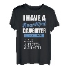 Dads I Have A Beautiful Daughter & A Gun Shovel Alibi T-Shirt T-Shirt