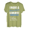 Dads I Have A Beautiful Daughter & A Gun Shovel Alibi T-Shirt T-Shirt