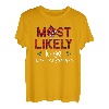 Am wahrscheinlichsten bekommt die Weihnachtsfamilie die meisten Geschenke T-Shirt
