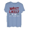 Am wahrscheinlichsten bekommt die Weihnachtsfamilie die meisten Geschenke T-Shirt