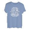 Ich bin nicht faul ich habe Geduld T-Shirt lustiger Spruch