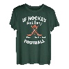 Funny Boys & Girls If Hockey was Easy Geschenk T-Shirt
