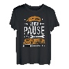 Ich Mache Keine Pause Mein Werkzeug Muss Sich Ausruhen! T-Shirt