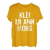Klei Mi Ann Mors | Norden Lustiges Plattdeutsch T-Shirt