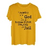Ich lasse es von Gott reparieren, denn wenn ich es repariere, werde ich es tun T-Shirt