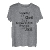 Ich lasse es von Gott reparieren, denn wenn ich es repariere, werde ich es tun T-Shirt