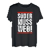 Söder muss weg T-Shirt