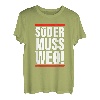 Söder muss weg T-Shirt