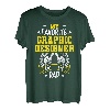 Mein Lieblingsgrafikdesigner nennt mich DAD T-Shirt