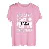 Herren Papa Vater Du kannst mich nicht erschrecken Ich habe eine Tochter und eine Frau T-Shirt