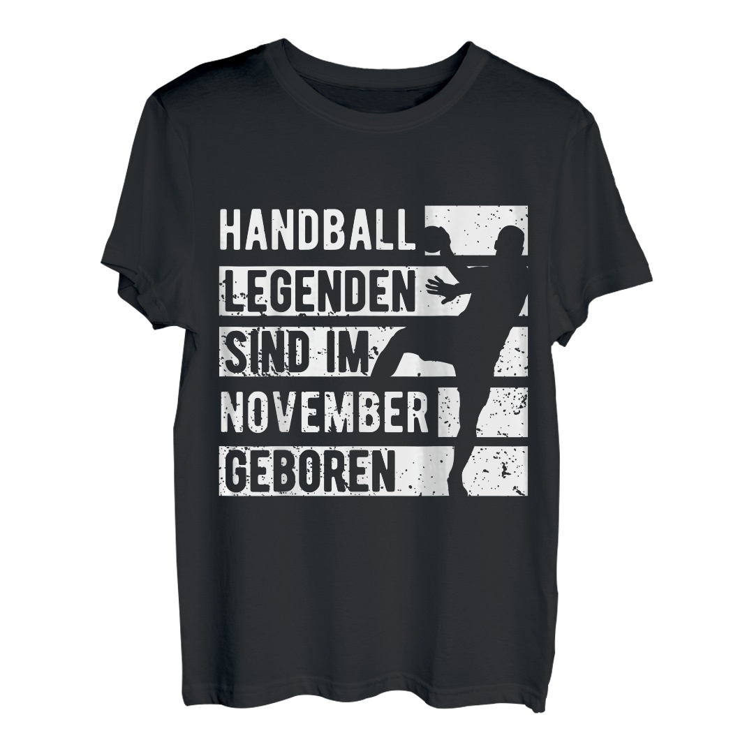 Handball Legenden sind im November geboren Geburtstag T-Shirt