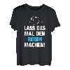 Herren Lass Das Mal Den Robin Machen! Vornamen Spruch Geschenk T-Shirt