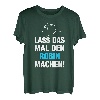 Herren Lass Das Mal Den Robin Machen! Vornamen Spruch Geschenk T-Shirt