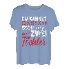Nicht Erschrecken Papa Mama Ich Habe Zwei 2 Töchter Mädchen T-Shirt