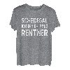 Scheißegal, ich bin eh bald Rentner Rente Pansion Spruch T-Shirt
