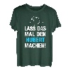 Herren Lass Das Mal Den Hubert Machen! Vornamen Spruch Geschenk T-Shirt