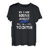Ich habe keine Angst - ich habe zwei Töchter T-Shirt Papa T-Shirt