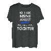 Ich habe keine Angst - ich habe zwei Töchter T-Shirt Papa T-Shirt