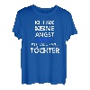 Ich habe keine Angst - ich habe zwei Töchter T-Shirt Papa T-Shirt