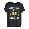 Marek Name Geschenk-Idee Geburtstag Lustiger Spruch T-Shirt