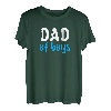 Dad of Boys Proud New Boy Dad Vater of Boys Vater's Day T-Shirt