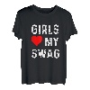 Mädchen lieben meinen Swag T-Shirt