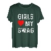 Mädchen lieben meinen Swag T-Shirt