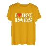 I Love Hot Dads T-Shirt