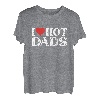 I Love Hot Dads T-Shirt