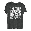 I'm the crazy oncle every warned out, Best Uncle T-Shirt
