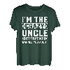 I'm the crazy oncle every warned out, Best Uncle T-Shirt