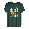So gut kann nur ein Adrian aussehen - Vorname Adrian T-Shirt